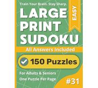 Large Print Sudoku Puzzle Book: Easy #31: Relaxing Puzzles For Stress-Free Fun (Large Print Sudoku Puzzle Books)