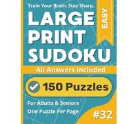 Large Print Sudoku Puzzle Book: Easy #32: Relax And Enjoy Stress-Free Puzzles (Large Print Sudoku Puzzle Books)