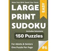 Large Print Sudoku Puzzle Book: Easy #6: Gentle Brain Games in Large Print - Perfect for Beginners & Seniors (Large Print Sudoku Puzzle Books)