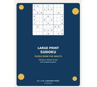 Large Print Sudoku Puzzle Book for Adults: 500 Easy to Medium Sudoku Puzzles for Adults & Seniors | Relaxing Brain Games with Solutions