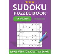 Large Print Sudoku Puzzle Book for Adults and Seniors: 450 Fun & Relaxing Sudoku Puzzles - Level Medium with Solutions - 8,5x11 Inch Format
