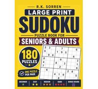 Large Print Sudoku Puzzle Book for Seniors & Adults: 180 Easy, Medium and Hard Sudoku Puzzles with Extra-Large 24pt Numbers, One Puzzle Per Page, Solutions Included (Adult & Senior Puzzles)