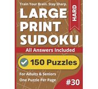 Large Print Sudoku Puzzle Book: Hard #30: Boost Focus With Engaging Puzzles