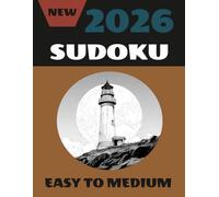Large Print Sudoku Puzzles Easy to Medium: 350+ Puzzles for Calm, Progressive Play (Large Print Sudoku: 2026 Edition)