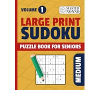 Large Print Sudoku Puzzles - Medium - Volume 1: 120 Medium-Level Sudoku Puzzles for Seniors and Adults | Large Print | One Puzzle Per Page | Clear Grids for Comfortable Solving