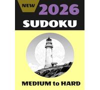 Large Print Sudoku Puzzles: ranging from Medium challenges up to satisfying Hard levels for a truly rewarding brain workout, 350+ puzzles (Large Print Sudoku: 2026 Edition)