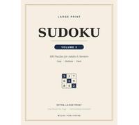 Large Print Sudoku: Volume 2 - 100 All-New Puzzles for Adults & Seniors | Easy to Hard, Big Print Number Games with Solutions