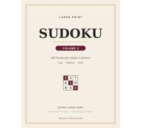 Large Print Sudoku: Volume 3 - 100 New Puzzles for Adults & Seniors | Easy to Hard, Big Print Logic Games with Solutions