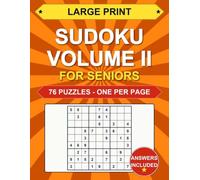 Large Print Sudoku Volume II: For Seniors: 76 Puzzles - One Per Page