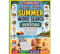Large Print Summer Word Search for Seniors: Easy-to-Read Beach & Vacation Puzzles for Adults | Relaxing Large-Print Puzzle Book with 100 Themed Word ... Days & Staycations | 8.5 x 11, 16pt Font