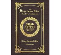 Large Print - The King James Bible - The New Testament, Volume 2 of 2 - Grand Type Collector's Edition - Matte Hardcover with Dust Jacket (The King ... New Testament, Large Print Multi-Volume Set)