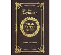 Large Print - The Kybalion - Grand Type Collector's Edition - Matte Hardcover with Dust Jacket