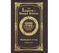 Large Print - The Legend of Sleepy Hollow, Volume 2 of 2 - Grand Type Collector's Edition - Matte Hardcover with Dust Jacket (The Legend of Sleepy Hollow, Large Print Multi-Volume Set)