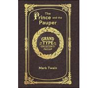 Large Print - The Prince and the Pauper - Grand Type Collector's Edition - Matte Hardcover with Dust Jacket