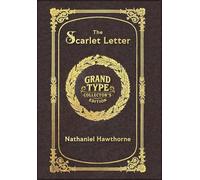 Large Print - The Scarlet Letter - Grand Type Collector's Edition - Matte Hardcover with Dust Jacket