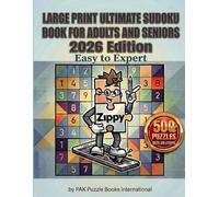 LARGE PRINT ULTIMATE SUDOKU BOOK FOR ADULTS AND SENIORS: 2026 Edition , Easy to Expert, 4 Levels of Difficulty, 500 Puzzles with Solutions included - The Gift for Puzzle Lovers AND for Men & Women