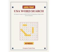 Large Print USA Word Search: 49 Patriotic Large Print Puzzles for Adults & Seniors with Big Easy-to-Read Letters and Full Solutions