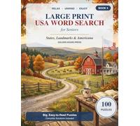 Large Print USA Word Search for Seniors: 100 Patriotic Word Search Puzzles of States, Cities, Landmarks & Americana in Big, Easy-to-Read Print with Complete Solutions