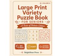 Large Print Variety Puzzle Book for Seniors: A Taste of Britain Edition - 96 Easy Word Searches, Sudoku & Mazes · Big Print with Full Answers (BrightHour Variety Puzzles for Seniors)