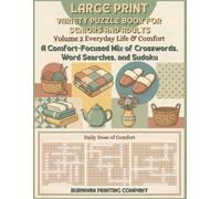 Large Print Variety Puzzle Book for Seniors and Adults - Everyday Life & Comfort: A Comfort-Focused Mix of Crosswords, Word Searches, and Sudoku