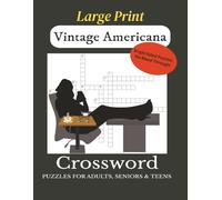 Large Print Vintage Americana Crosswords: Crossword Puzzles with Easy to Read Print about Route 66, Classic TV Shows, Vintage Advertising and More | 6 ... for Nostalgia Lovers, Vacations and Relax