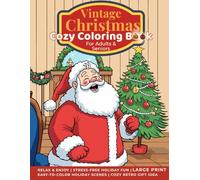 Large Print Vintage Christmas Coloring Book for Adults & Seniors: Relaxing & Easy-to-Color 1950s Nostalgic Holiday Scenes for Stress Relief & Fun ... Discover, Relax & Celebrate Traditions)