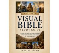 Large Print Visual Bible Study Guide with Charts, Maps, Timelines & Cinematic Scenes For All Of The 66 Books: Understand The Bible Better With ... God Come Alive (High Impact Bible Summaries)