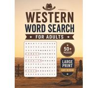Large Print Western Word Search Puzzle Book For Adults: Word Searches with Large Print about Cowboys, Ranches and the Wild West | 50 Puzzles | Gift for Adults