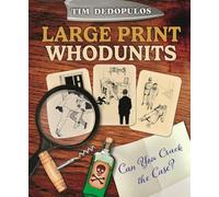 Large Print Whodunits: Can You Crack the Case?