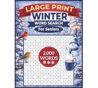 LARGE PRINT WINTER WORD SEARCH FOR SENIORS: 2,000 Terms to Find - 100 Easy Grids for Relaxation and Memory
