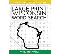 Large Print Wisconsin Word Search: Counties, Cities, Towns & Villages