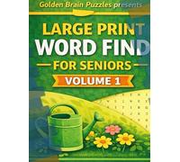 Large Print Word Find for Seniors - Volume 1: Easy-to-Read Word Search Puzzles for Relaxation, Memory & Brain Health