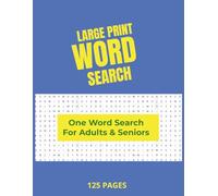 LARGE PRINT WORD SEARCH 1: 125 Relaxing Brain Boost Puzzle with Easy to Read Large Print and Full Solutions