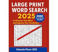 Large Print Word Search 2025: 2000 Fun & Challenging Puzzles to Sharpen Your Mind and Improve Your Vocabulary 100 Puzzle (25 Solutions 4 Per Page) (CHRISTMAS WORD SEARCH PUZZLE BOOK)