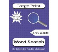Large Print Word Search Book: 100 Themed Easy-to-Read Word Searches with Big Letters | Entertaining, Stress-Relieving Puzzles for Hours of Fun with ... for Adults and Seniors or any Puzzle Lover