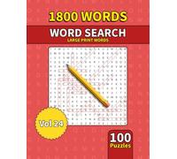 Large Print Word Search Book for Adults: 1800 Words - 100 Puzzles - Varied Themes - Perfect for Adults, Seniors & Teens - Vol 24