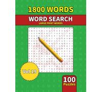 Large Print Word Search Book for Adults: 1800 Words - 100 Puzzles - Varied Themes - Perfect for Adults, Seniors & Teens - Vol 19