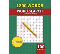Large Print Word Search Book for Adults: 1800 Words - 100 Puzzles - Varied Themes - Perfect for Adults, Seniors & Teens - Vol 13