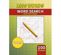 Large Print Word Search Book for Adults: 1800 Words - 100 Puzzles - Varied Themes - Perfect for Adults, Seniors & Teens - Vol 99