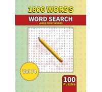 Large Print Word Search Book for Adults: 1800 Words - 100 Puzzles - Varied Themes - Perfect for Adults, Seniors & Teens - Vol 74