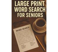Large Print Word Search book for Seniors: Fun and Easy Brain Games for Adults and Seniors with Dementia - 100+ Large-Print Puzzles to Sharpen Memory, Focus, and Relaxation