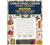 Large Print Word Search: Christmas Cheer: A Cozy Large-Print Word Search Journey Through Holiday Traditions, Treats, and Twinkling Delights - 100 Festive Puzzles