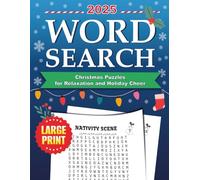 Large Print Word Search: Christmas Puzzles for Relaxation and Holiday Cheer