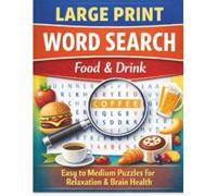 Large Print Word Search: Food and Drink