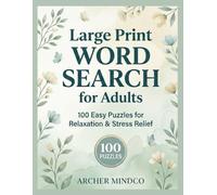 Large Print Word Search for Adults: 100 Easy Puzzles for Relaxation & Stress Relief | Calming Themes for a Peaceful Mind