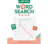 Large Print Word Search for Adults: 100 Easy-to-Read Puzzles for Relaxation and Brain Health - Perfect for Seniors and Adults