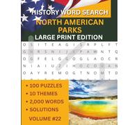 Large Print Word Search for Adults: National Parks of North America: 100 Themed Puzzles Exploring America's Greatest Wild Places - Easy-to-Read Big ... The Ages Large Print Word Search Series)