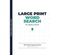 Large Print Word Search for Adults & Seniors: 100 Challenging Puzzles | Medium to Hard Levels | Brain Games to Improve Memory, Focus & Concentration