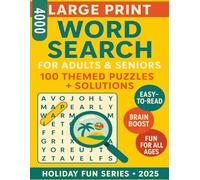 Large Print Word Search for Adults & Seniors: 100 Themed Puzzles + Solutions | Holiday Fun Series 2025 | 4000 Words (Woordzoeker Puzzelboek voor Volwassenen & Senioren)