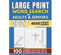 Large Print Word Search for Adults & Seniors: 4000 Unique Words | 100 Themed Word Find Puzzles | Complete Solutions | Fun Facts on Every Page | Brain Games to Relax, Improve Focus & Boost Memory
